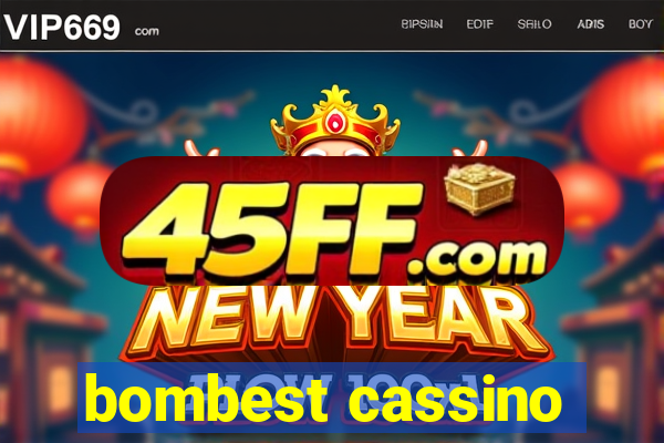 bombest cassino